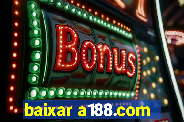 baixar a188.com
